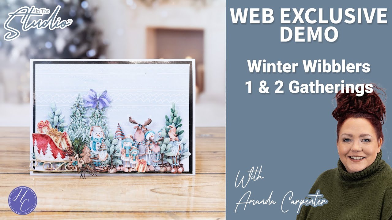 Winter Wibblers Gatherings | Die Cut Card Making Demo | Highlight Crafts
