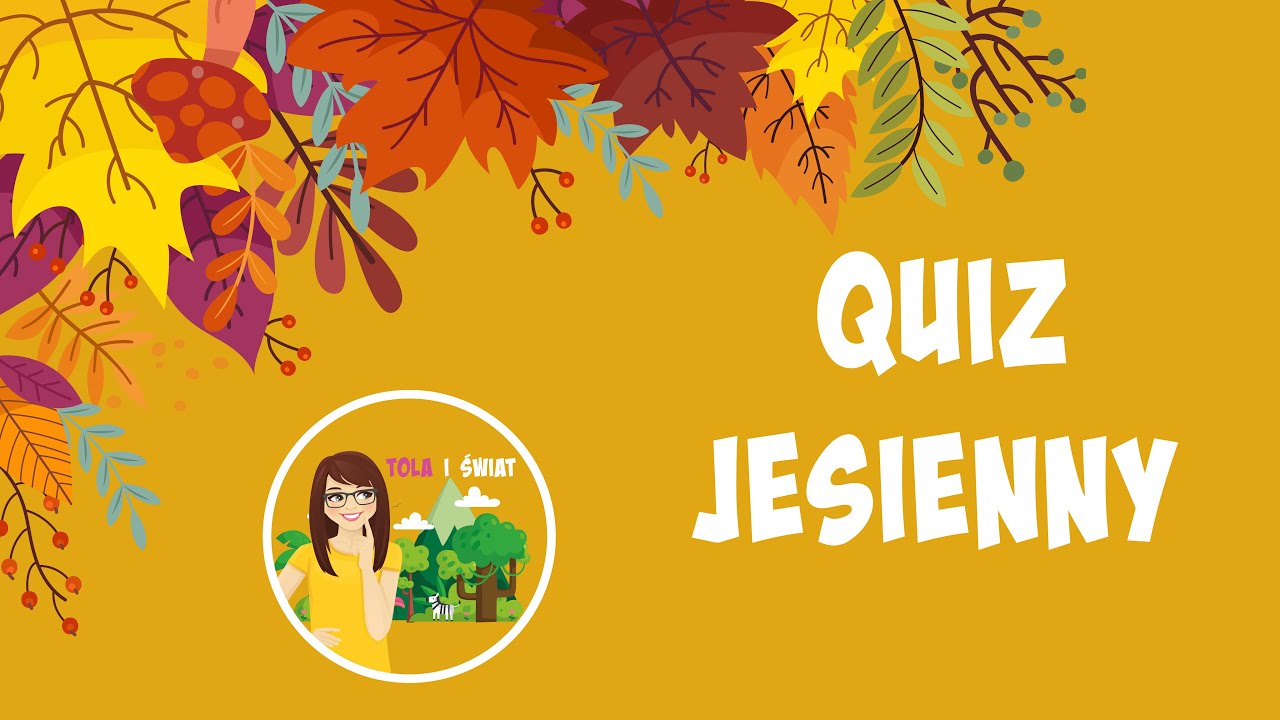 QUIZ jesienny 🍂 QUIZ o jesieni