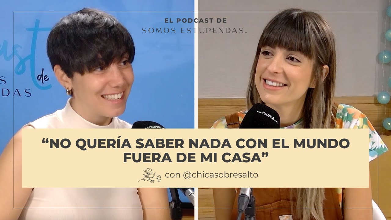 AGORAFOBIA con @chicasobresalto: 