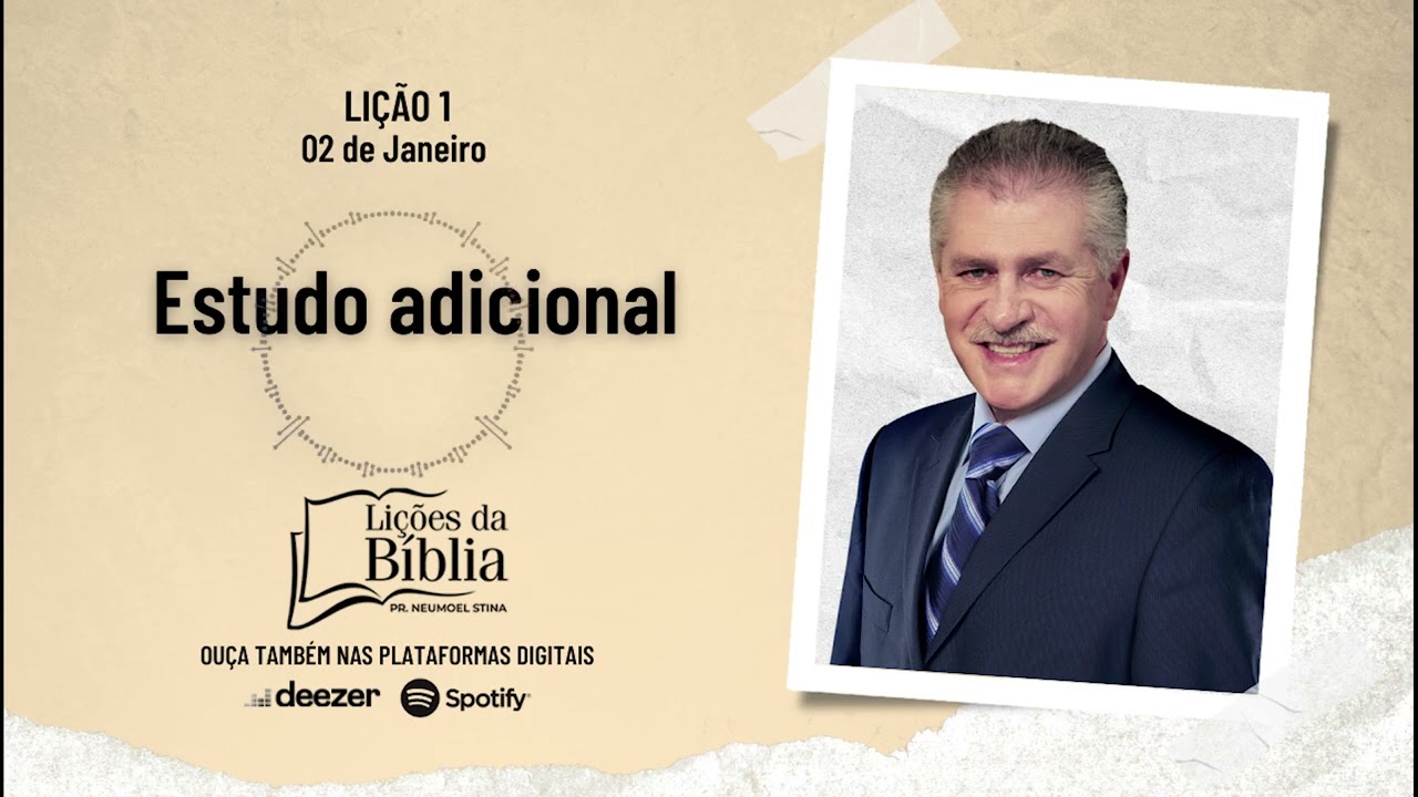 Estudo adicional  - Sexta, 02 de Janeiro | Lições da Bíblia com Pr Stina