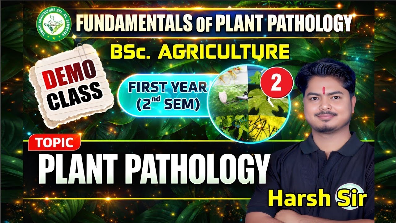 Fundamentals of Plant Pathology|What is Plant Pathology |B.Sc.Ag.2ndsemester |Bilingual|Demo Class-2