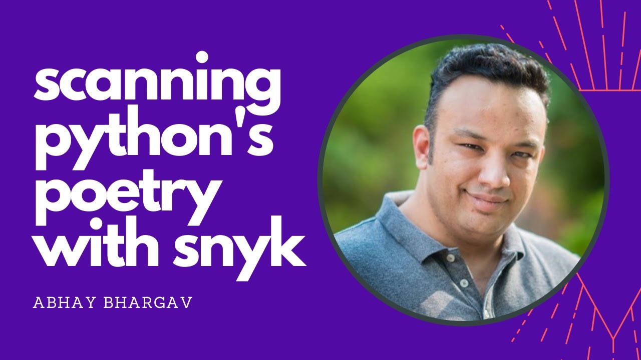 Python's Poetry Package Manager and integration with Source Composition Analysis tool - Snyk