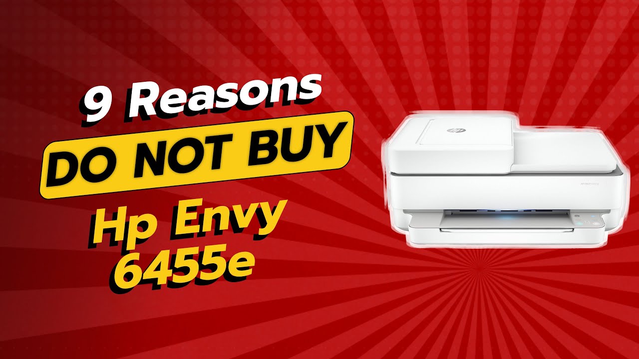 HP ENVY 6455e | DON'T BUY THIS PRINTER BEFORE WATCHING! 😱🖨️
