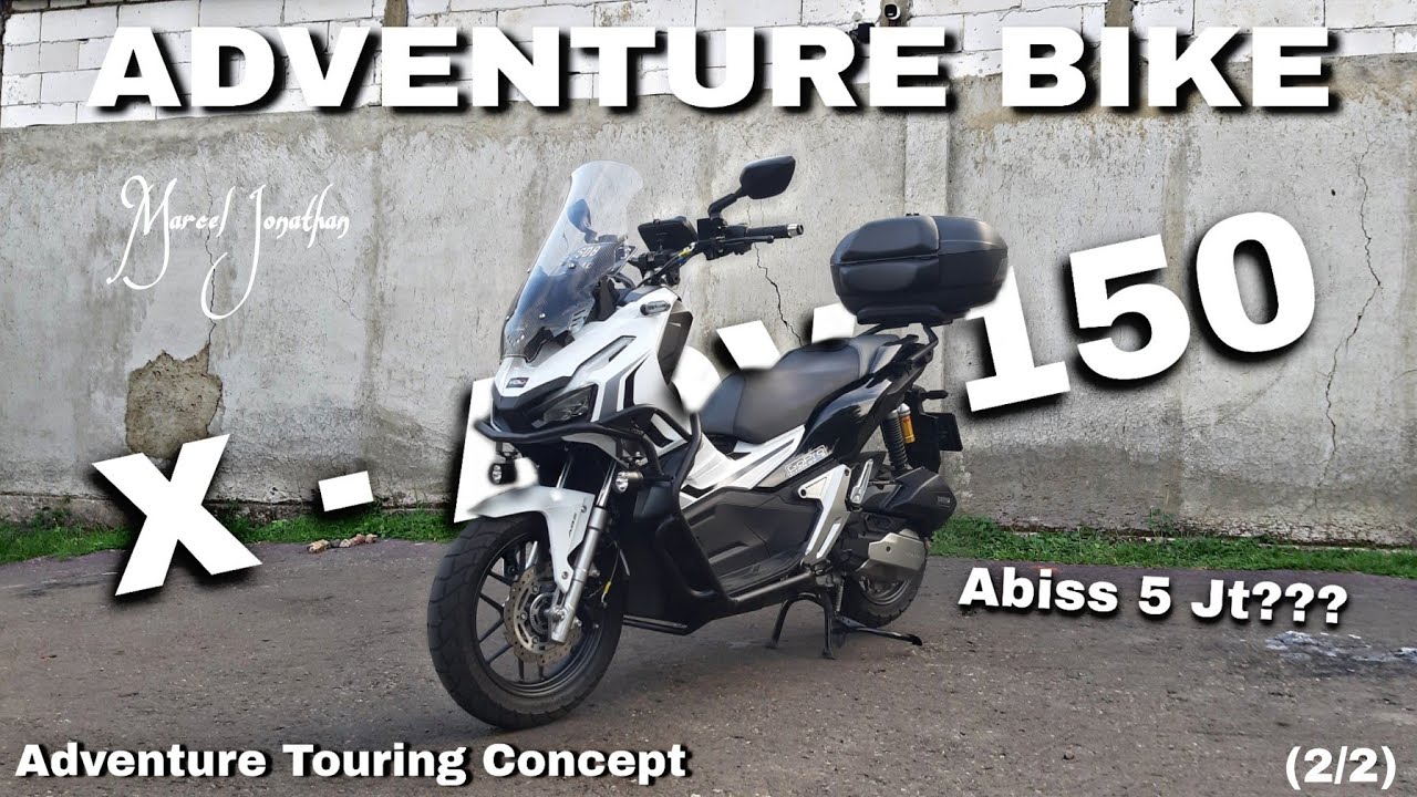MODIFIKASI HONDA ADV 150 TOURING ADVENTURE