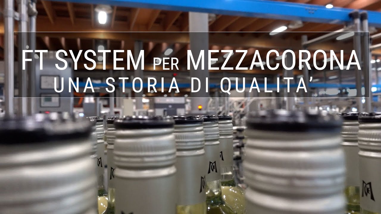 FT System e MEZZACORONA | Una storia di QUALITA'
