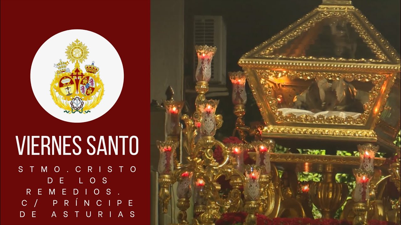 Santísimo Cristo de los Remedios por la calle Príncipe de Asturias. Viernes Santo 2023