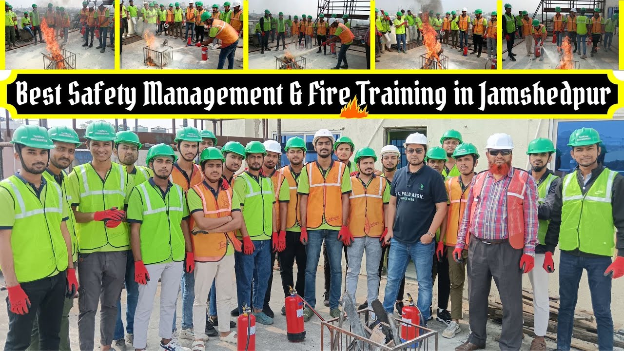 Safety Management & Fire Training in Jamshedpur | Best Industrial Safety & Fire Management Course