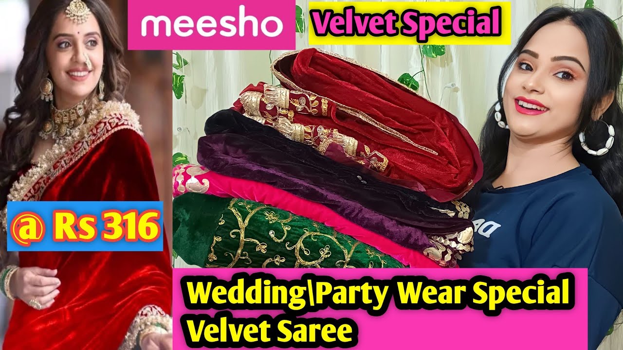 🥰Meesho Saree Haul Rs 316🥰 Meesho Wedding\Party Special Velvet Saree Haul |Affordable Saree 🥰