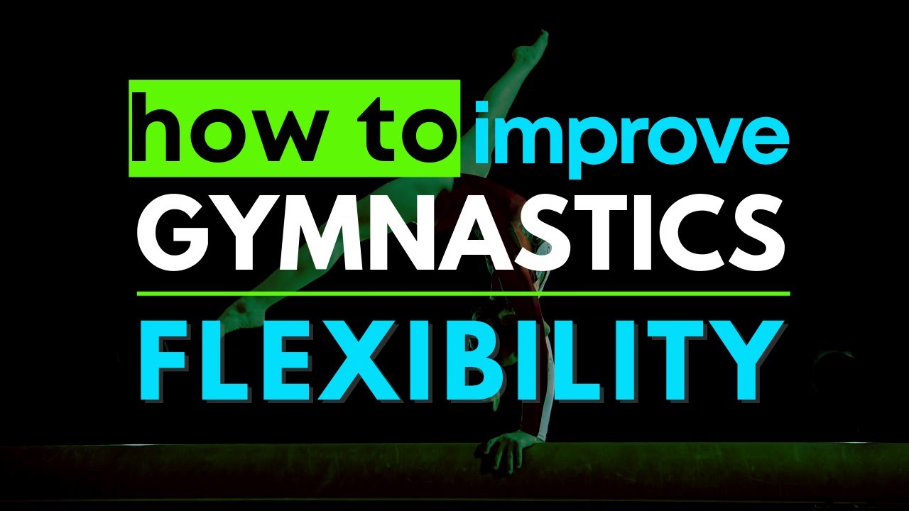 EXACTLY How To Improve Gymnastics Flexibility (#3 Is A Game Changer)