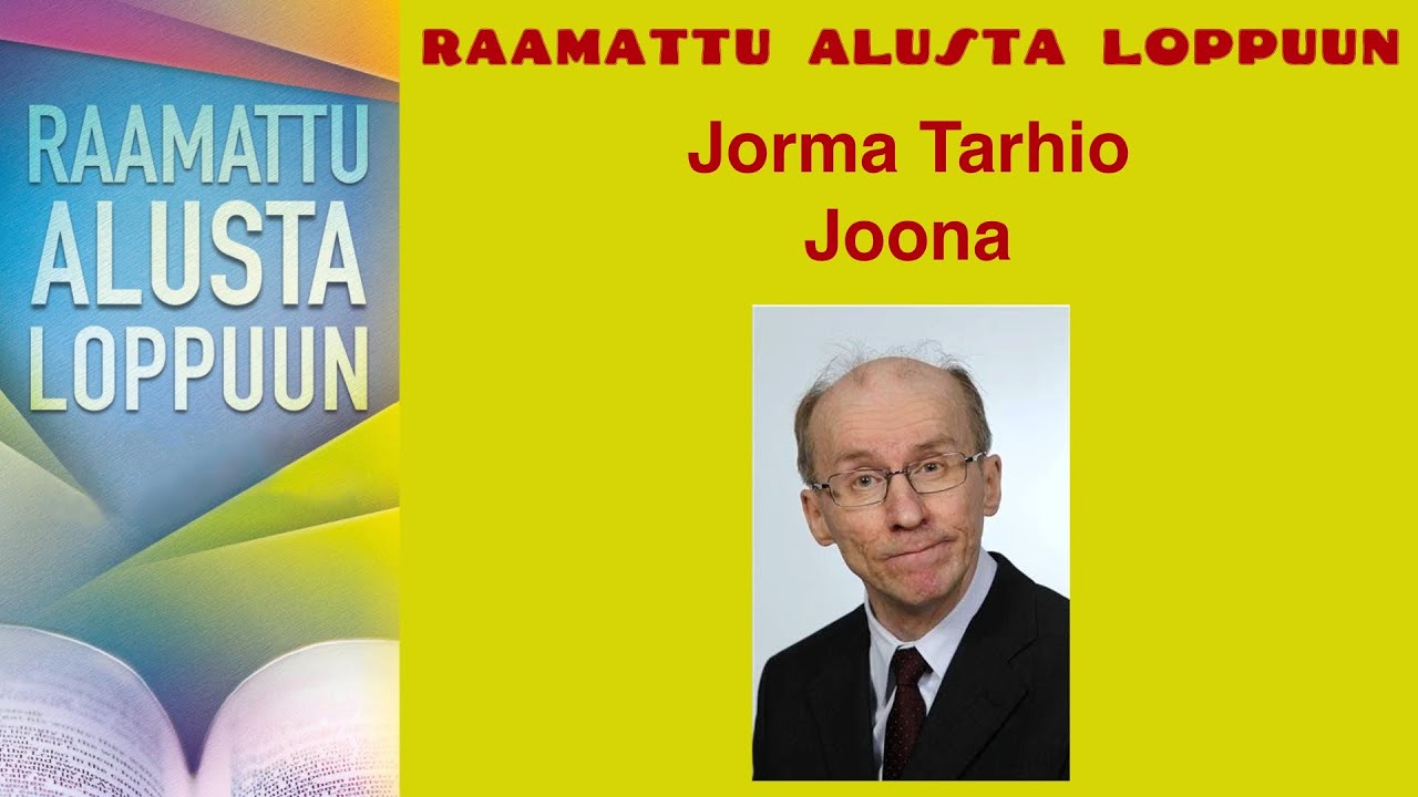 Raamattu alusta loppuun, Joona, Jorma Tarhio