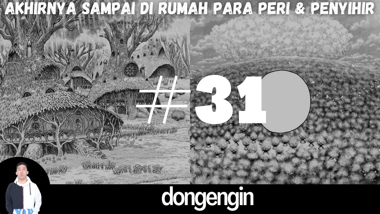 SELAMAT DATANG DI ELFHELM - Manga Berserk [Part 31/Chp 342-344]