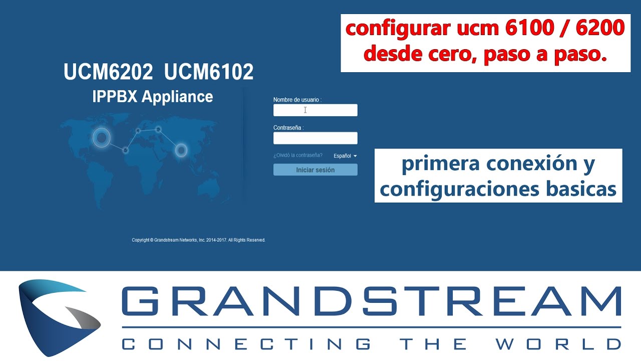 # 3. PRIMERA CONEXIÓN Y CONFIGURACIONES BÁSICAS PBX-IP GRANDSTREAM UCM6200/6100 (versión 1.0.10.44)