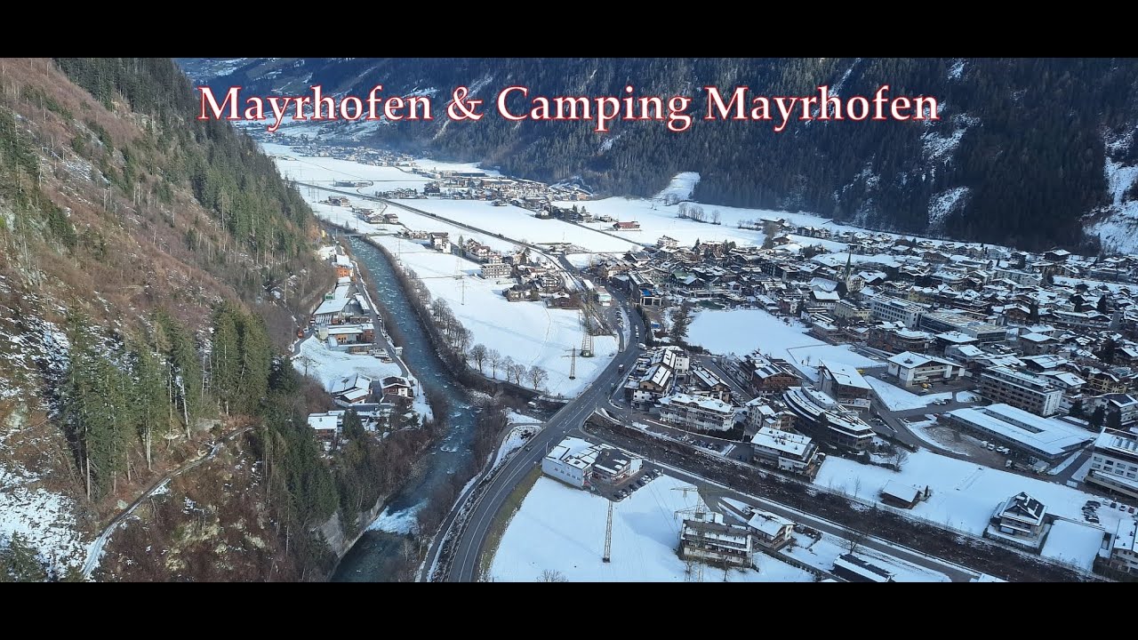 Mayrhofen & Campingplatz Mayrhofen. Zillertal, Tirol, Österreich. 4K Camping Mayrhofen Tyrol Austria