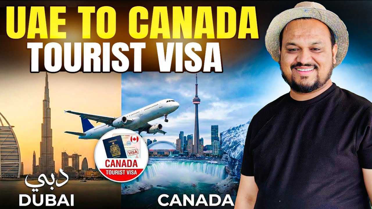 Canada Visit Visa from Dubai 🇨🇦 | Step-by-Step Guide for UAE Residents