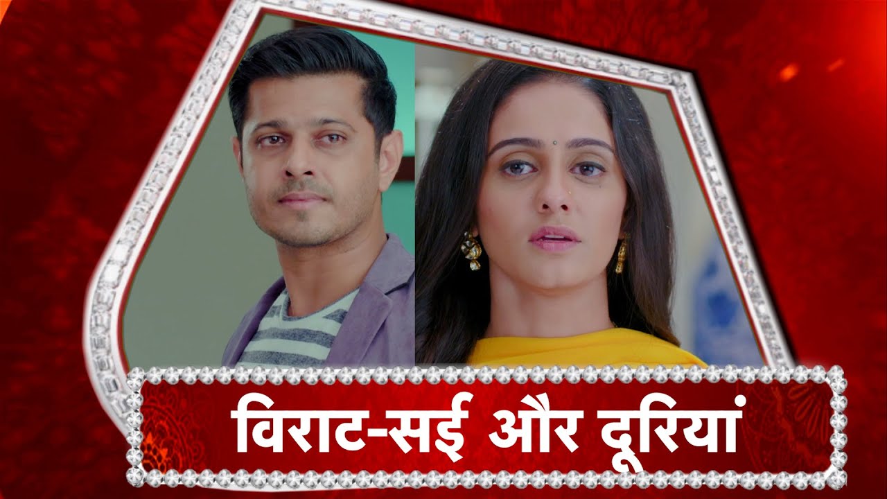 Ghum Hai Kisi Ke Pyaar Mein: WHAT! Virat To Leave Sai FOREVER?