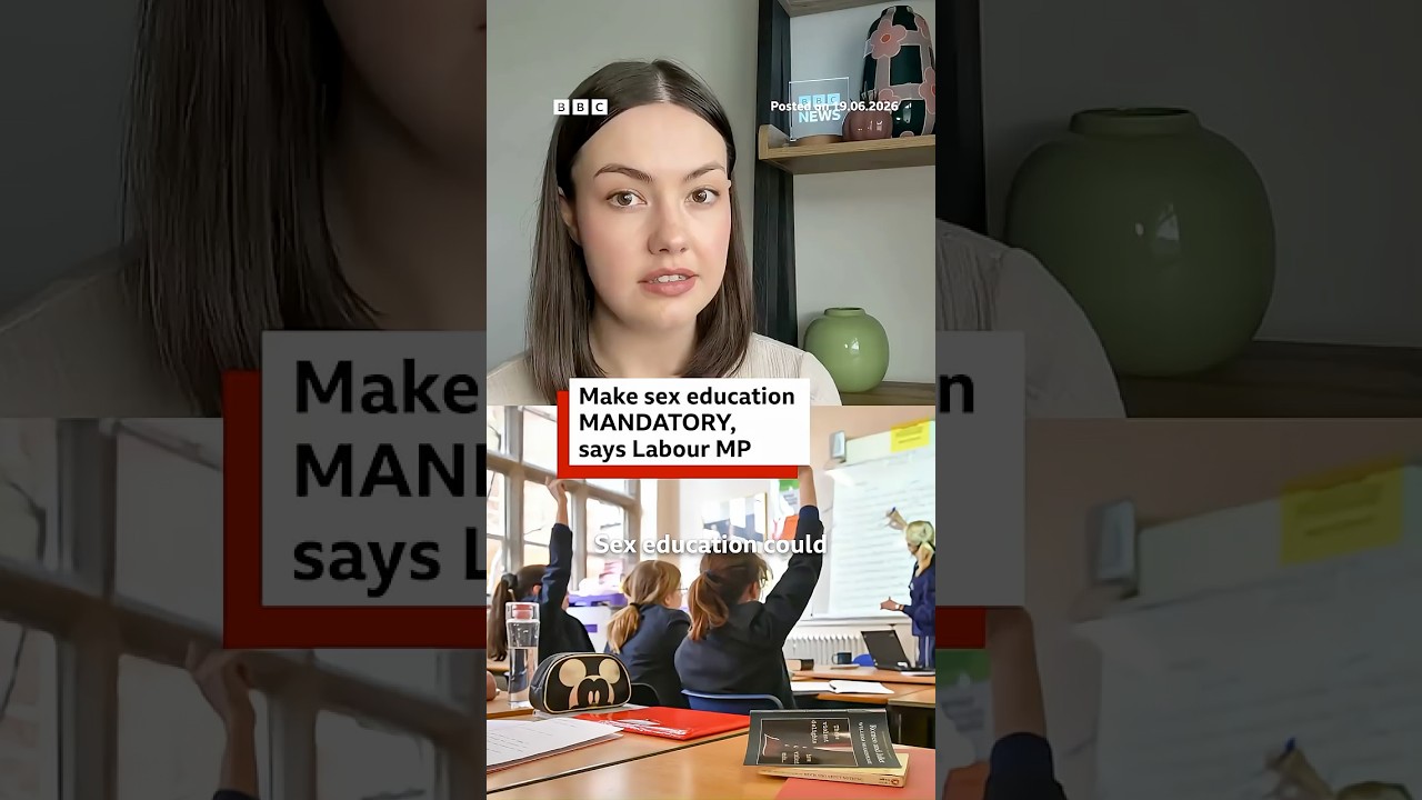 Make sex education mandatory, says Labour MP. #College #Education #BBCNews