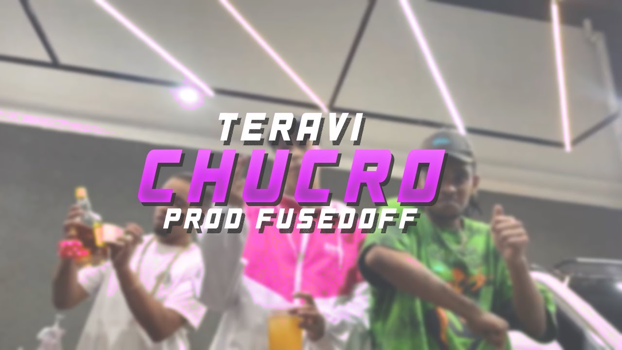 Teravi - Chucro 👺 (Prod.#FusedOFF)
