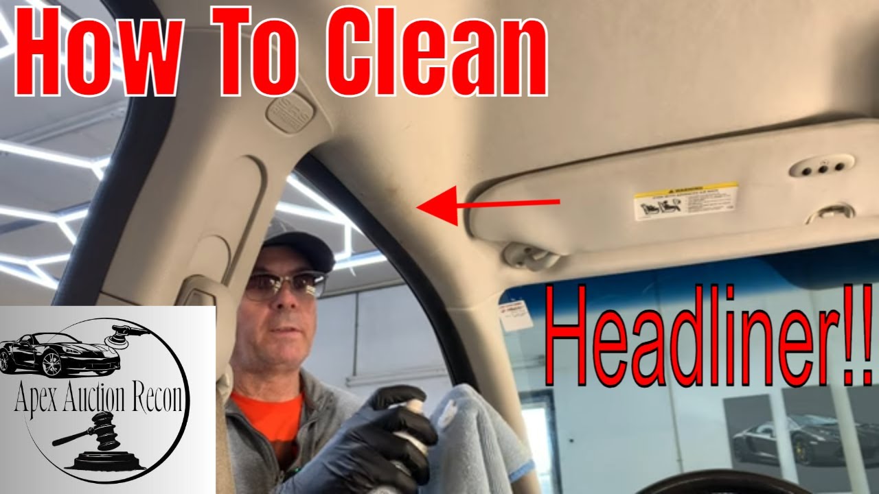 How To Safely Clean Smoke, Grease, And Fingerprints From Your Headliner!