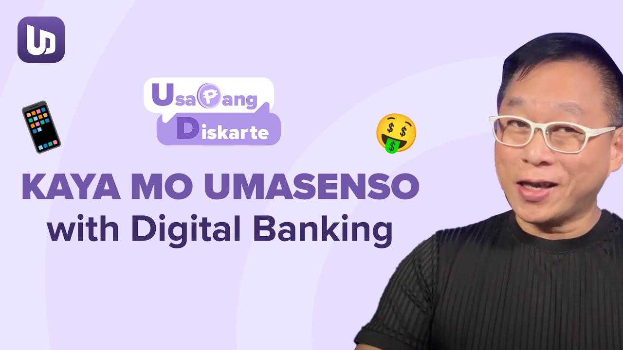 #UsapangDiskarte with Mr. Chinkee Tan LIVE Episode: Kaya Mo Umasenso with UD as a Digital Bank