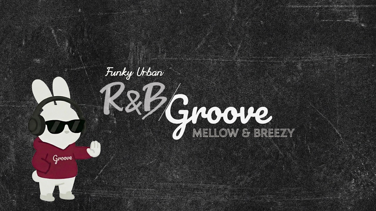 알앤비 그루브 맛집 그냥 지나치믄 후회한다 funky urban r&b 플레이리스트