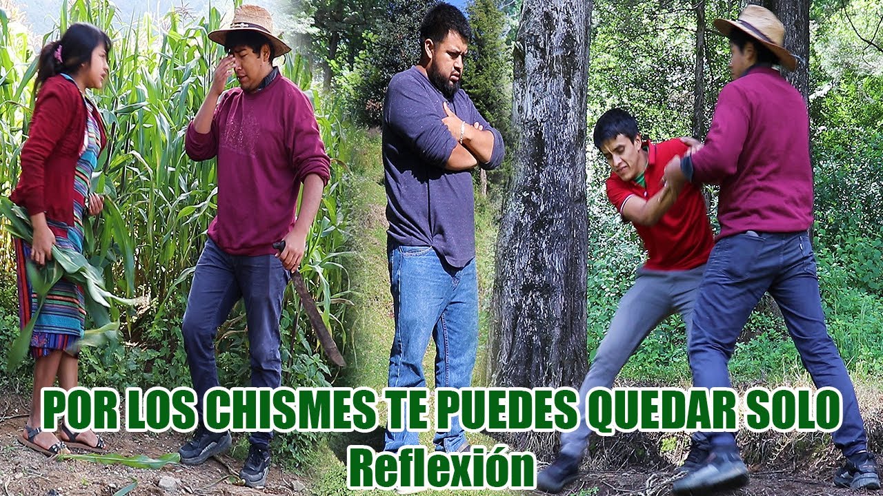 POR LOS CHISMES TE PUEDES QUEDAR SOLO Reflexión