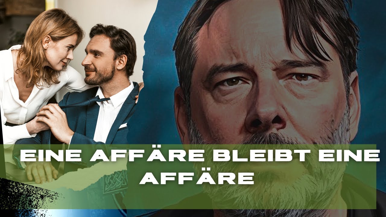 Eine Affäre ist eine Affäre ist eine Affäre - nichts zum wundern hier