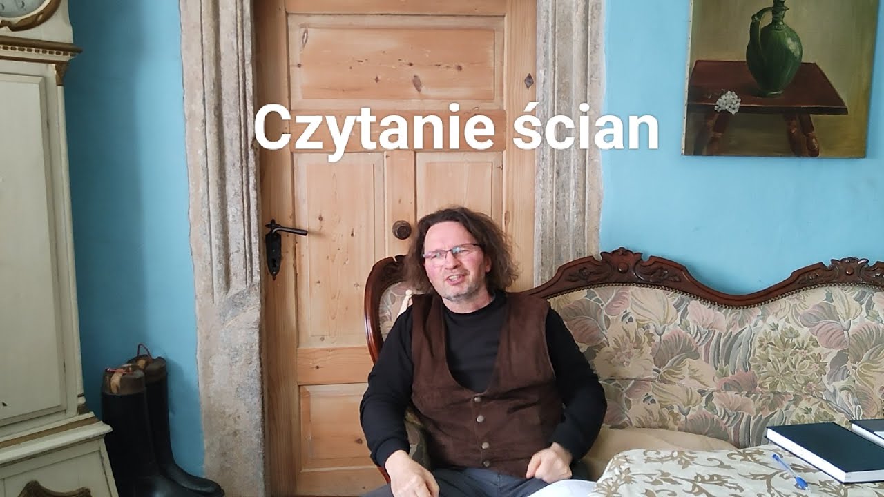 Czytanie ścian.