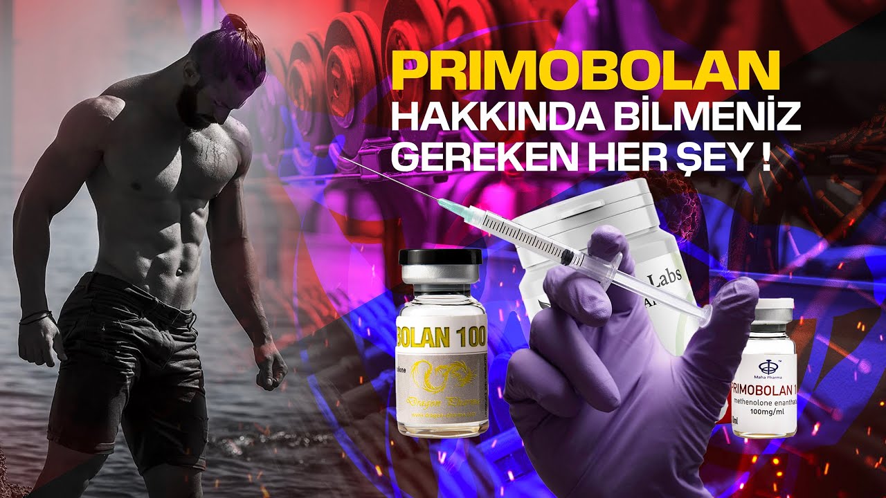 Primobolan (Methenolone - Rimobolan) Hakkında Bilmeniz Gereken Her Şey !