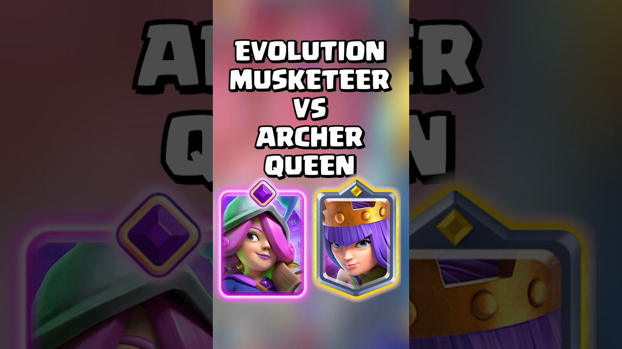 Эволюция мушкетера против королевы лучниц #clashroyale
