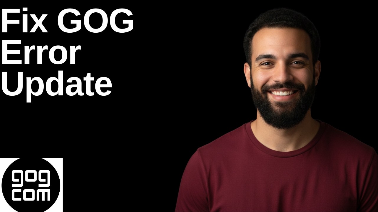 Fix GOG Error Update(Step By Step Guide)