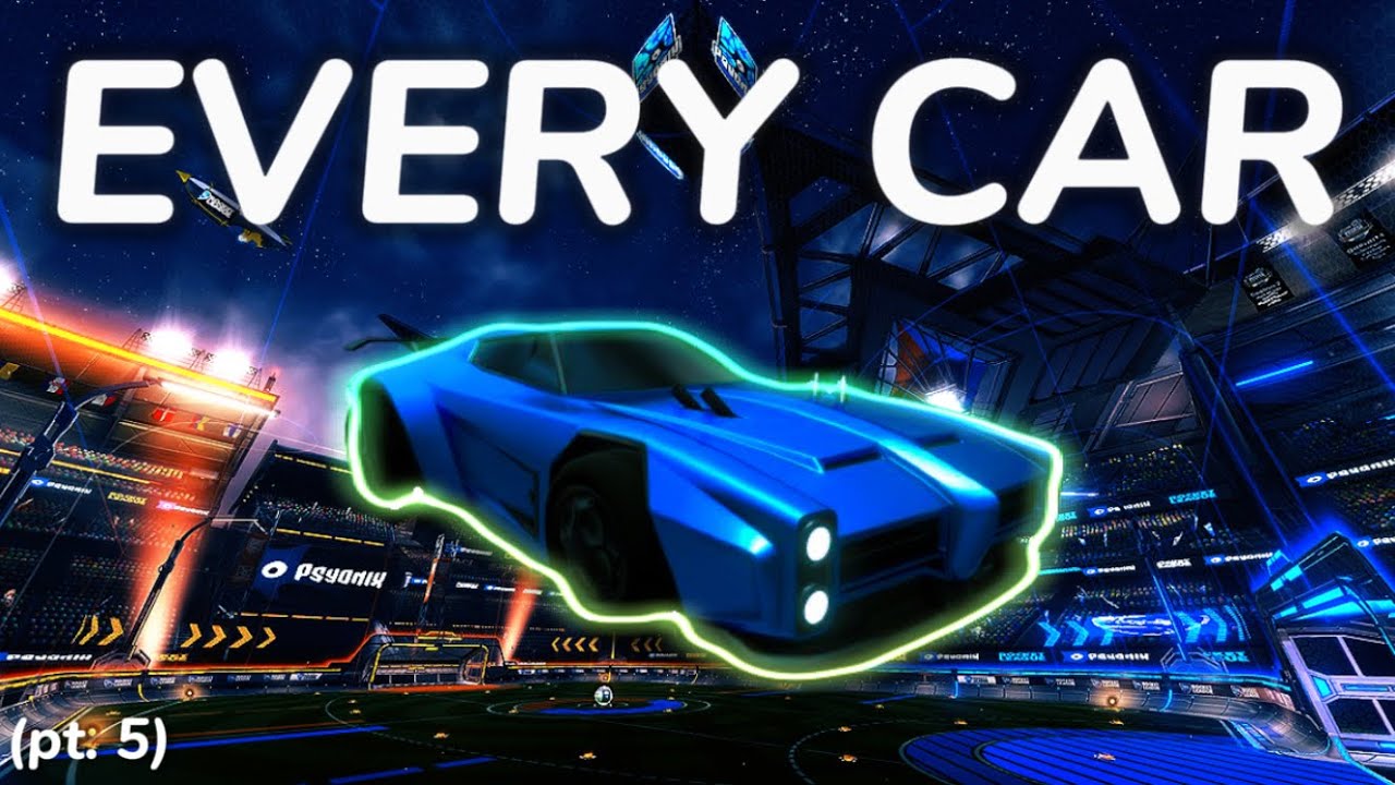 Hitting a clip with EVERY car in Rocket League (pt. 5)
