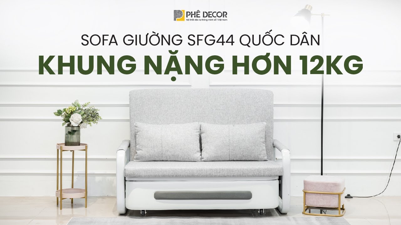 Top 4 lý do nên mua sofa giường quốc dân Sofia tại Phê Decor