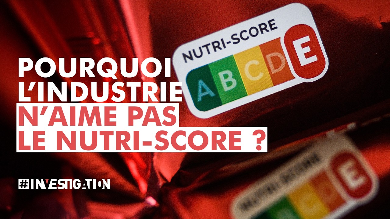 Nutri-Score, sabotage au menu | #Investigation