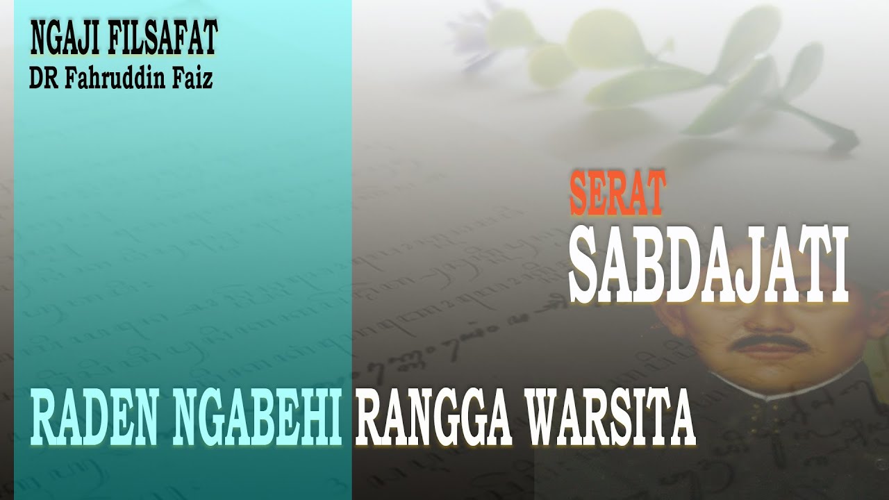 Ngaji Filsafat - Filsafat Jawa - Ronggowarsito - Serat Sabda Jati