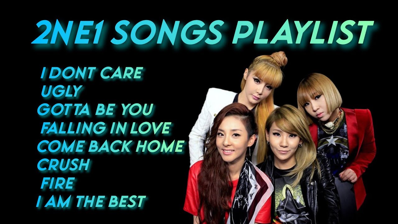 2NE1 SONGS PLAYLIST