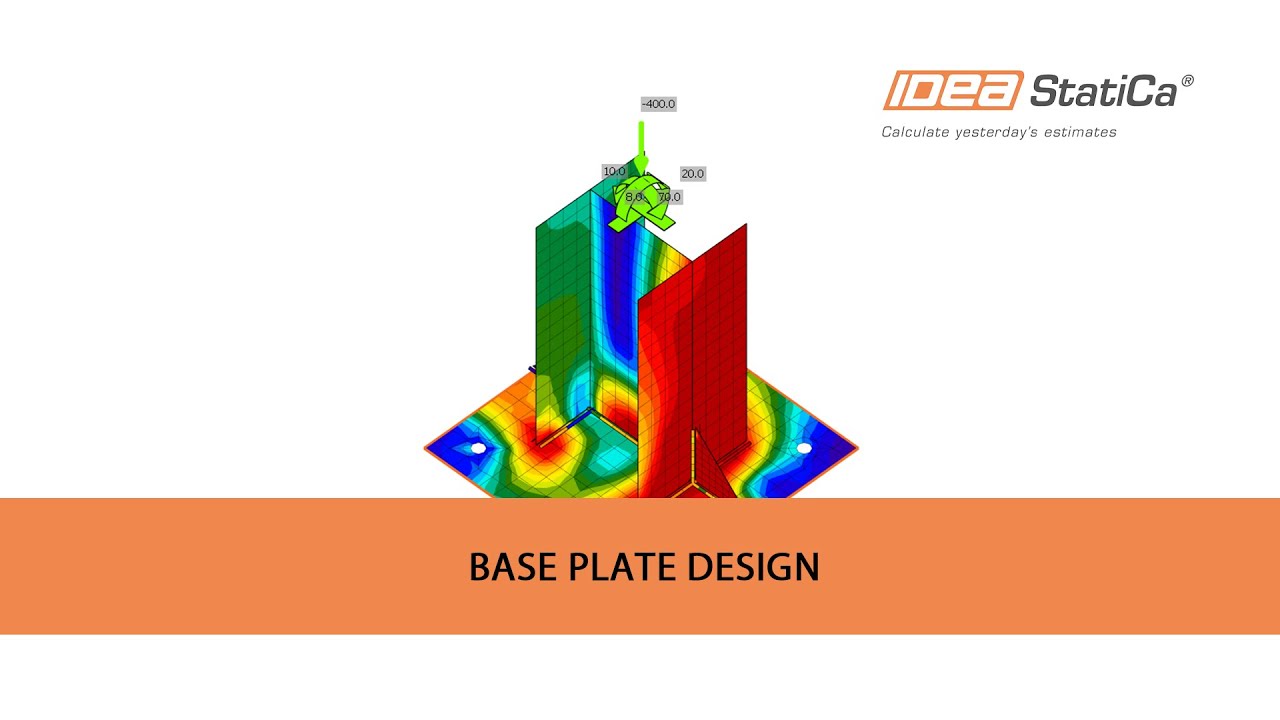 IDEA StatiCa : Base Plate Design