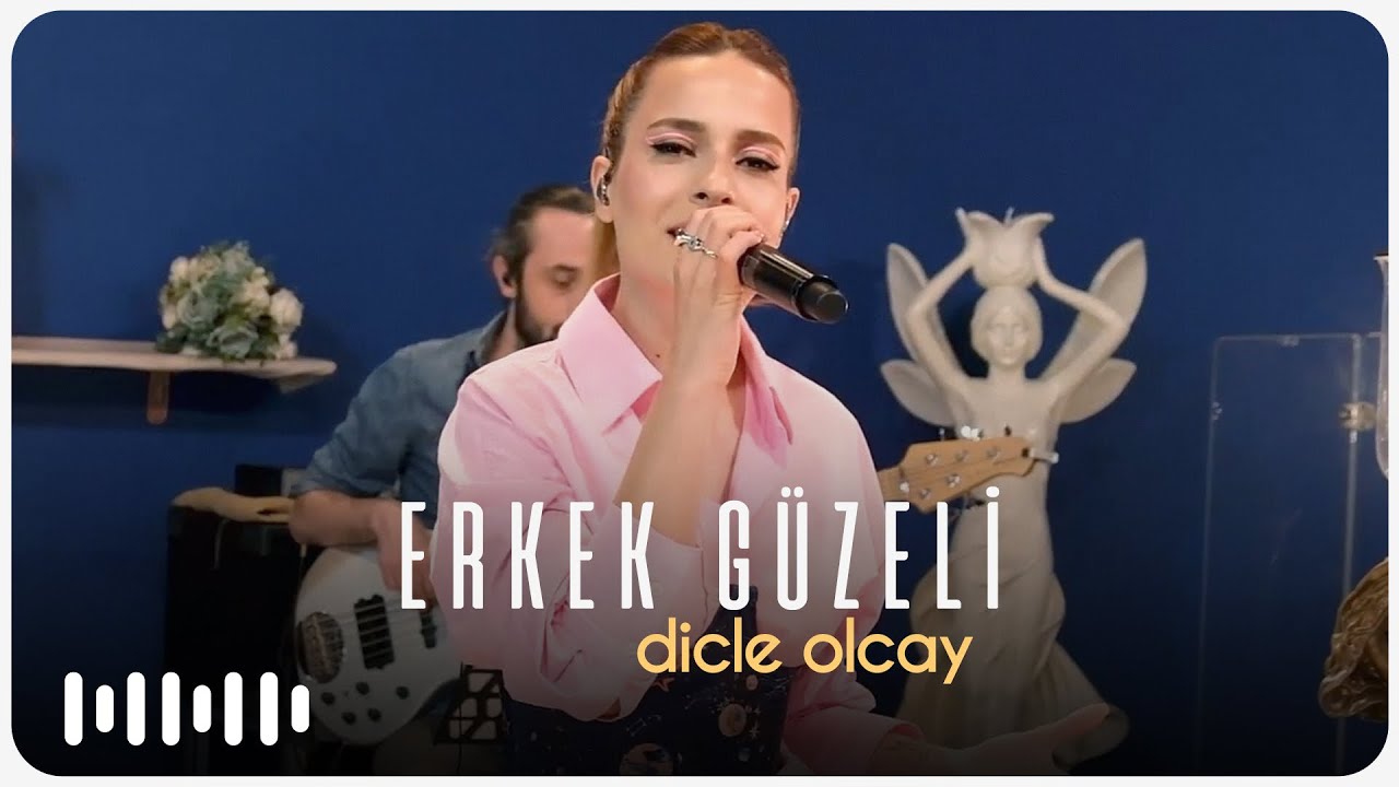 Dicle Olcay - Erkek Güzeli (Akustik)