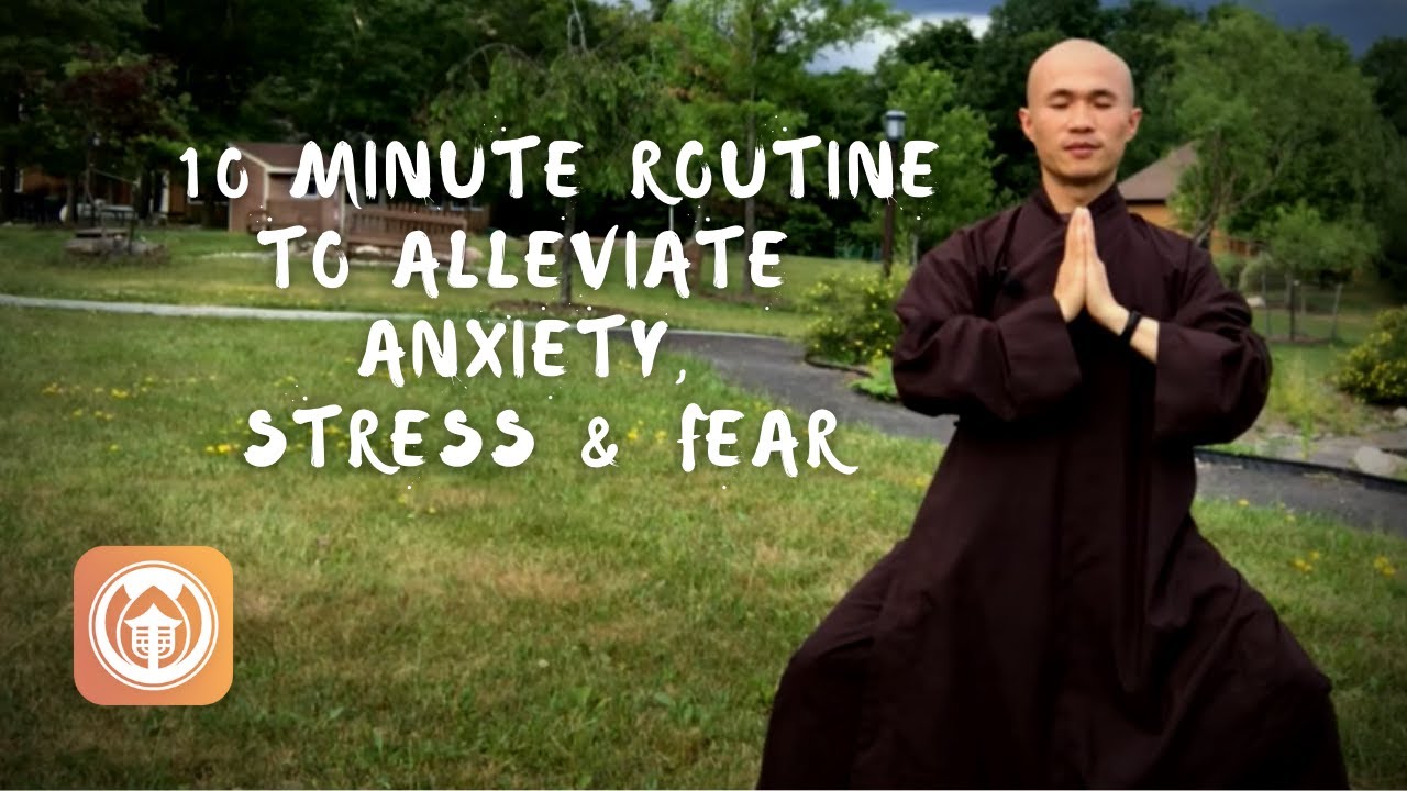 Qigong Daily Routine to Alleviate Anxiety, Stress and Fear (10 minutes)