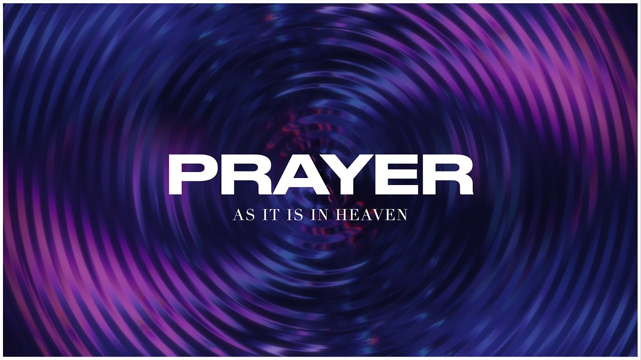 God's Work & Will Among His People | Prayer (1)