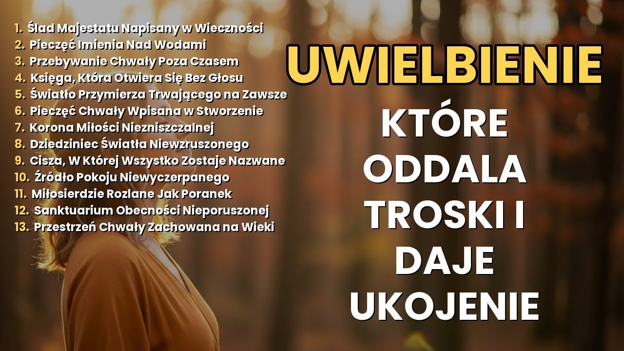 Pieśni Uwielbienia, Które Odnawiają Wiarę I Nadzieję 🌟