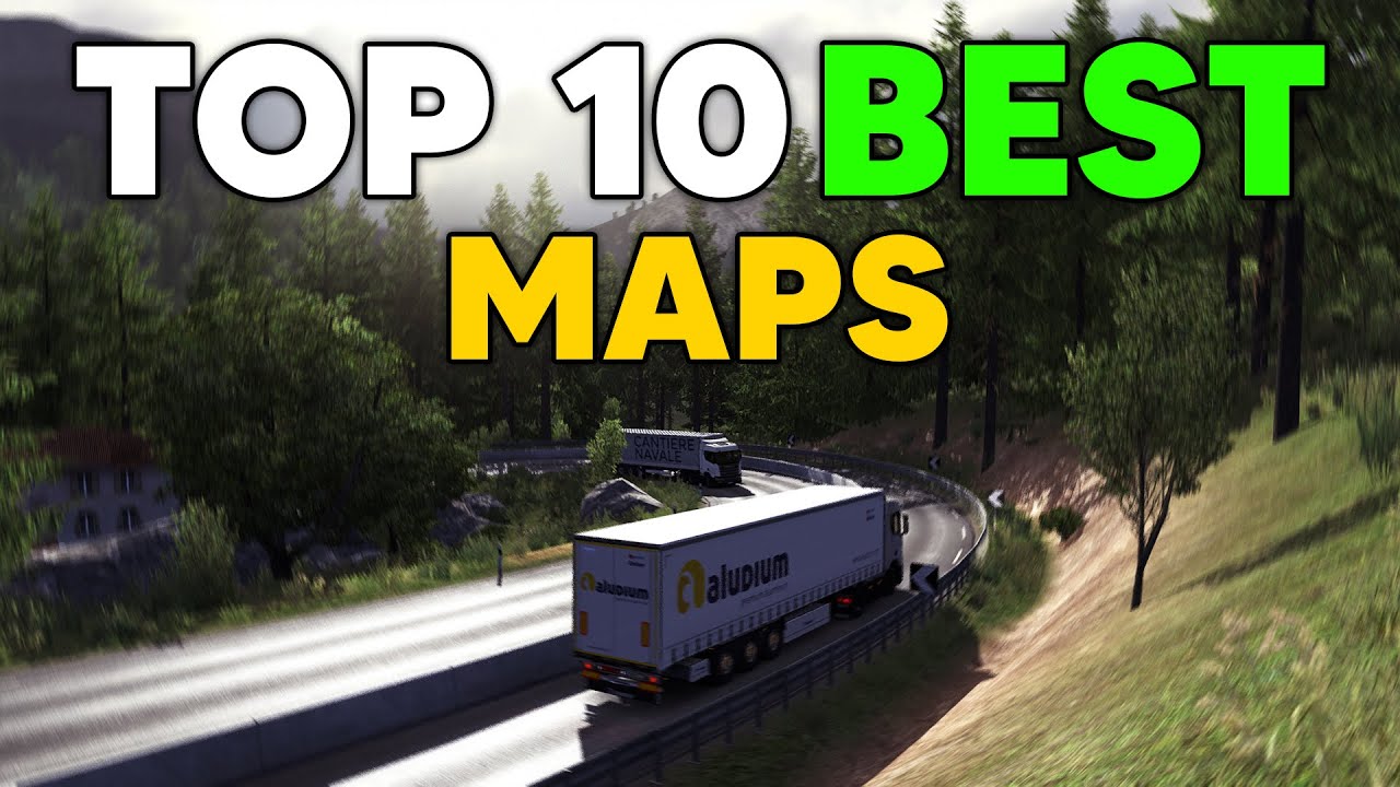 TOP 10 BEST ETS2 MAPS
