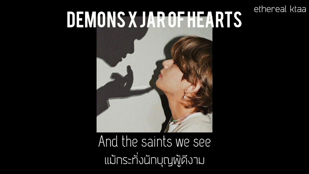 (thaisub/แปลไทย) Demons X Jar Of Heart