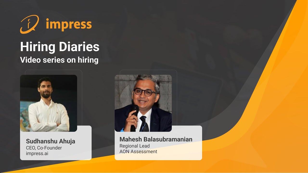 Hiring Diaries: In conversation with Mahesh Balasubramanian, Regional Lead, Aon Assessments
