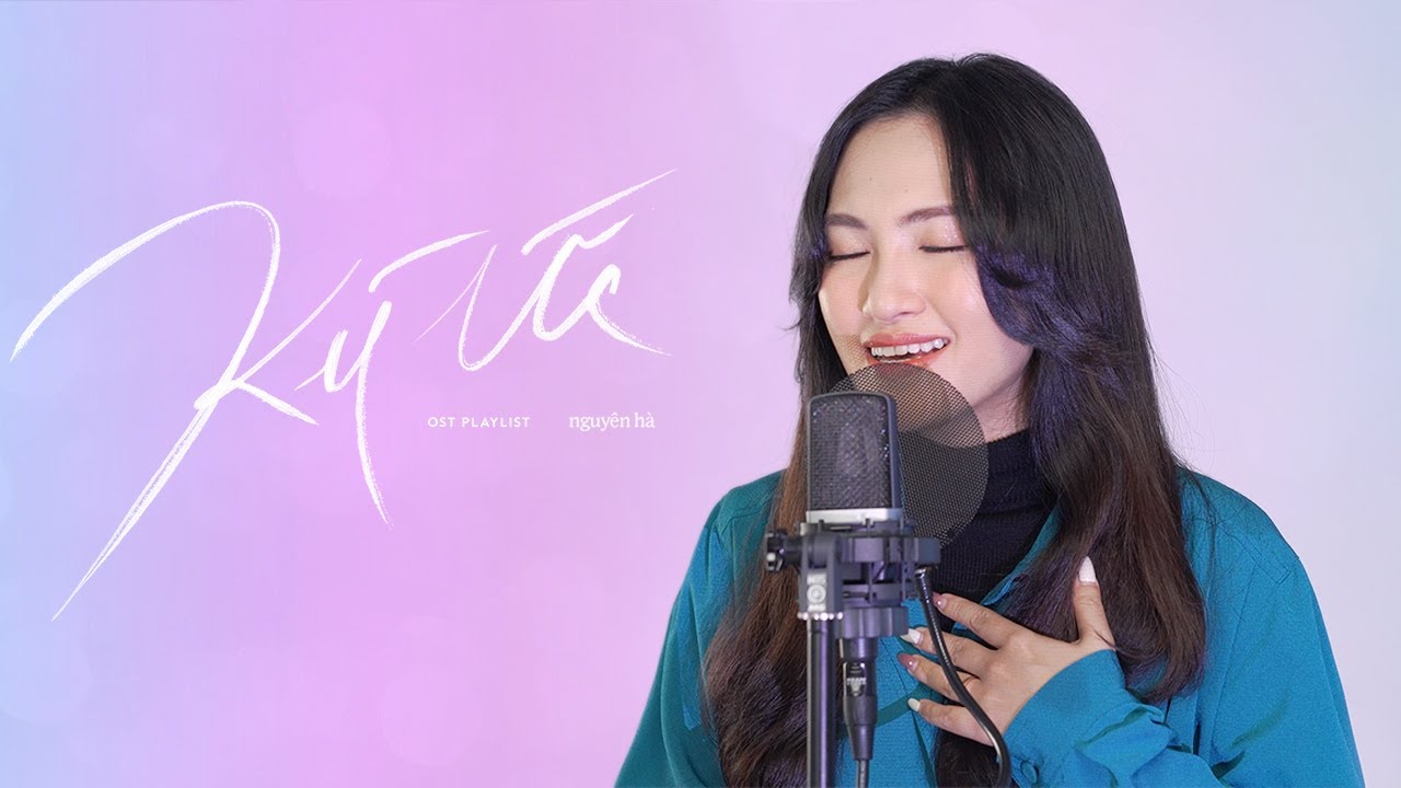Rực rỡ tháng năm & Con đường hạnh phúc_Ostplaylist | Nguyên Hà | Ký ức part4