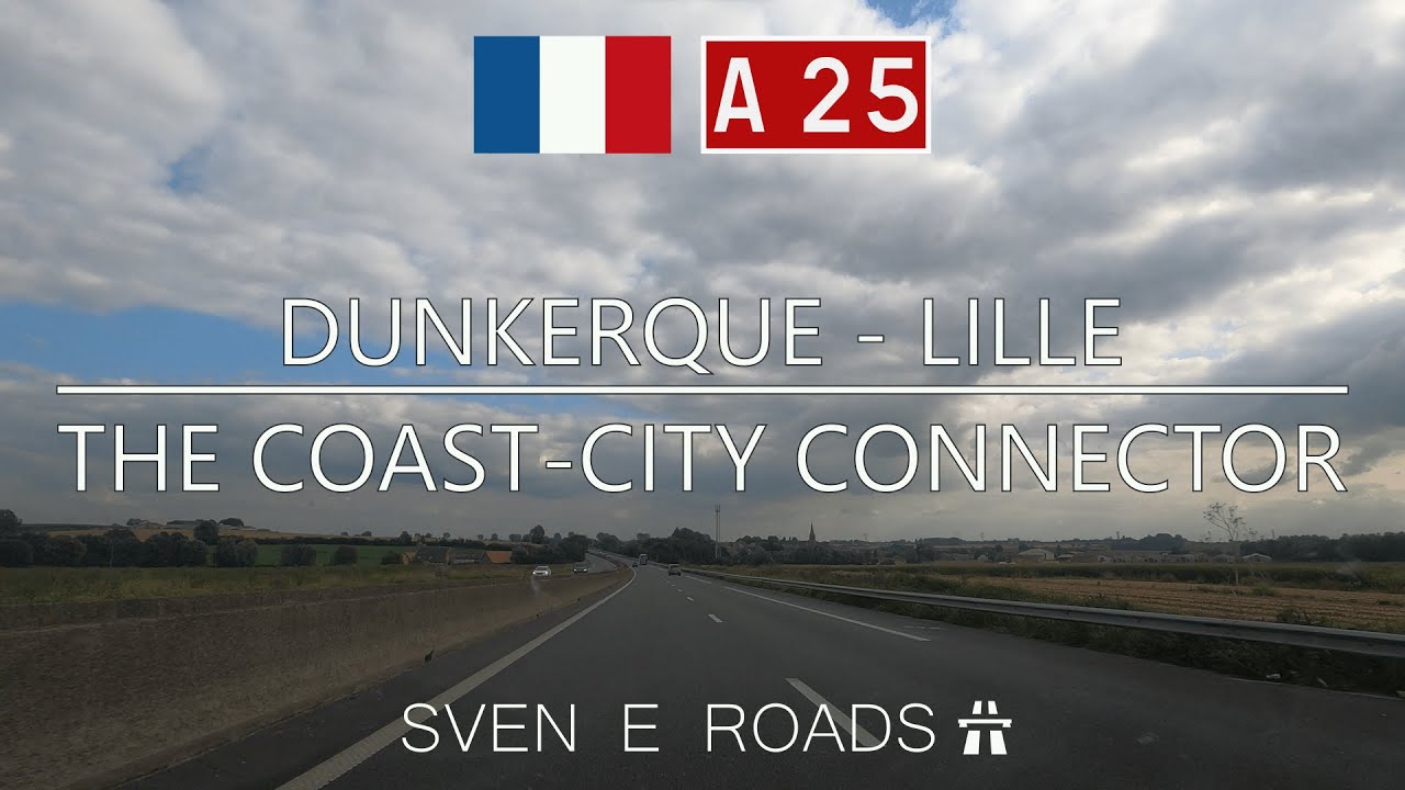2023-05: A25 Dunkerque - Lille