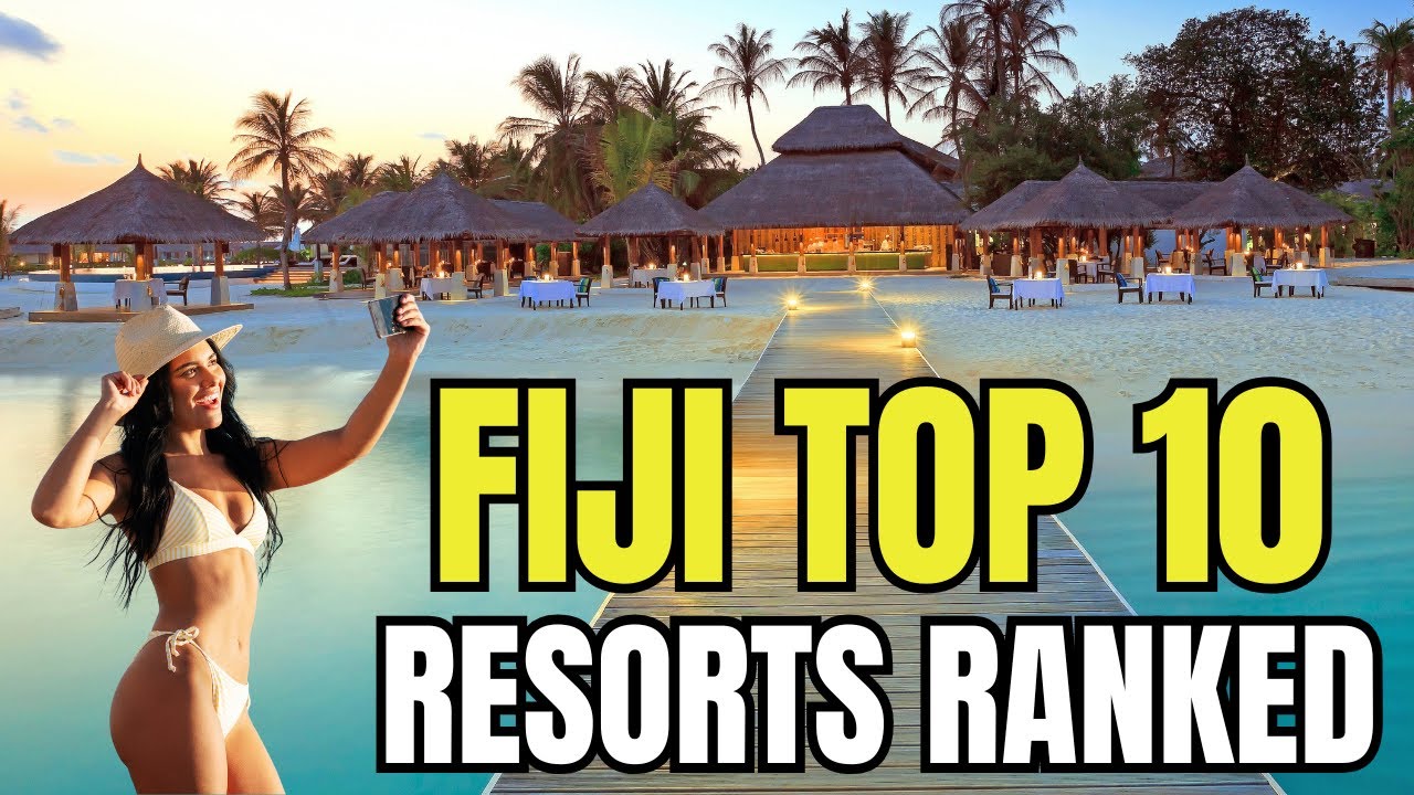 Top Fiji Resorts 2026 | Which One Is #1?