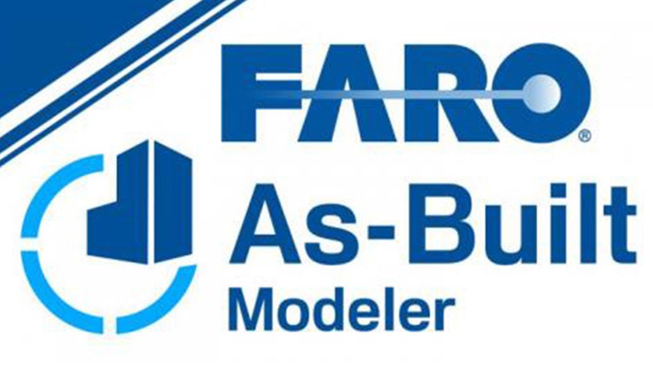 FARO As-Built Modeler Software - Produkthighlights