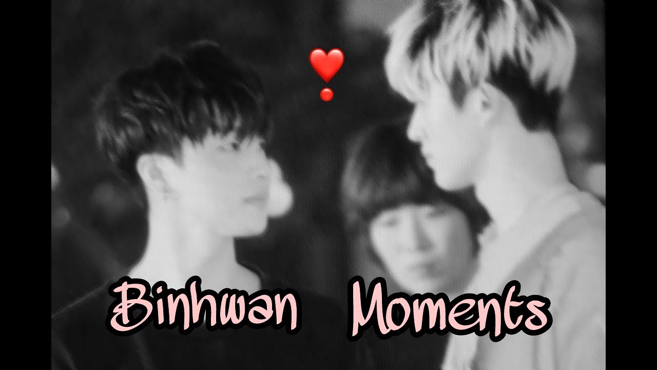 Just a Kiss ~ Binhwan Moments ☮☪
