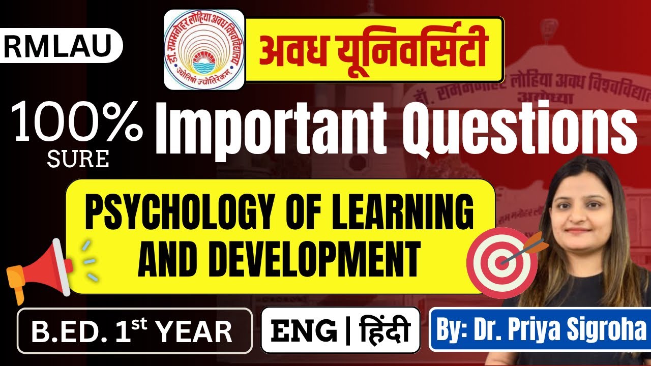 RMLAU PSYCHOLOGY OF LEARNING AND DEVELOPMENT IMPORTANT QUESTIONS I Avadh University I B.ED. 1st Year