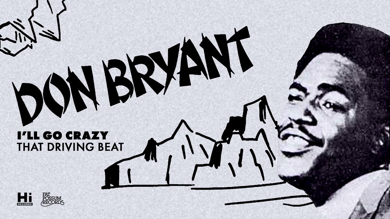 Don Bryant - That Driving Beat (Official Audio)